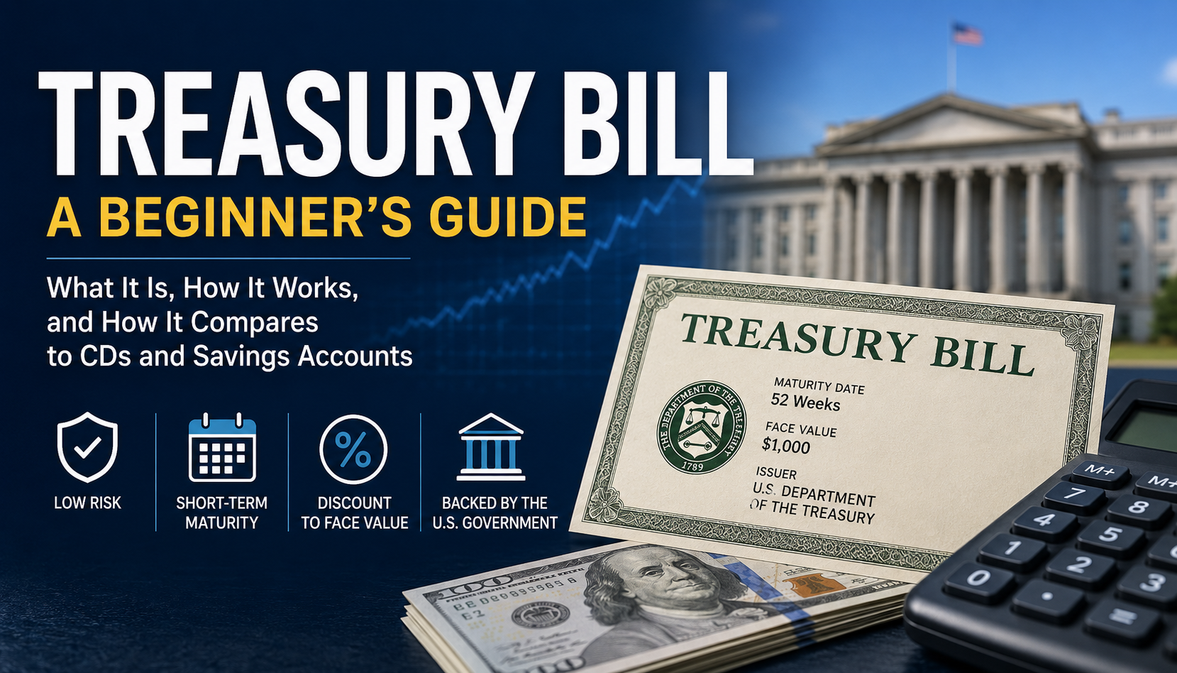 What Is a Treasury Bill? Beginner Guide What Is a Treasury Bill? Beginner Guide